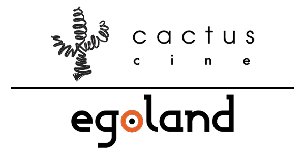 CACTUS CINE / EGOLAND